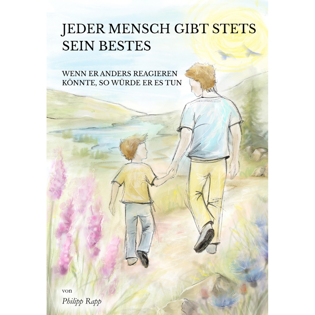 Jeder Mensch gibt stets sein Bestes